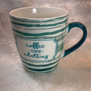 Coffee Then Adulting Threshold Target Blue White Green Coffee Tea Cocoa Mug Used